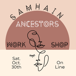 Samhain Ancestor Workshop